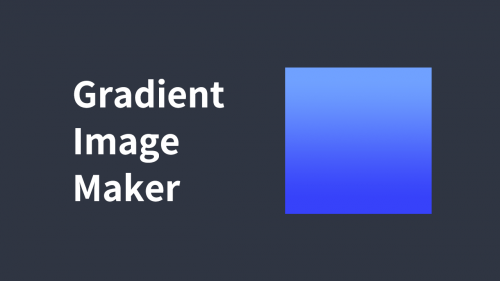 グラデーション画像を簡単に自動生成できる「Gradient Image Maker」を作りました